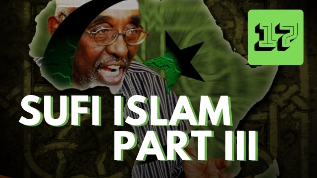 Sufi Islam Part III