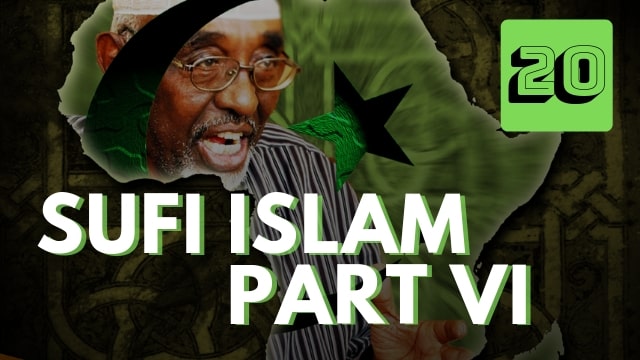 Sufi Islam Part VI