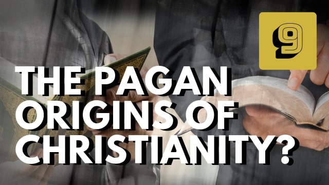 The Pagan Origins of Christianity