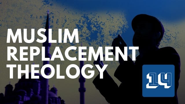 Muslim Replacement Theology