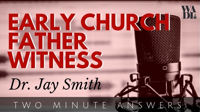 Early Church Father Witness