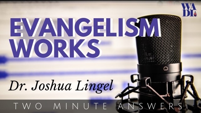 Evangelism Works