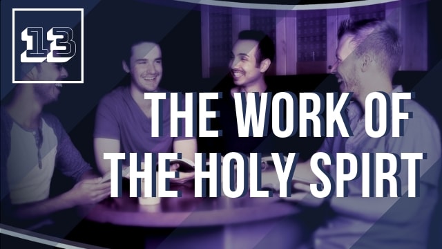 The Work of the Holy Spirit