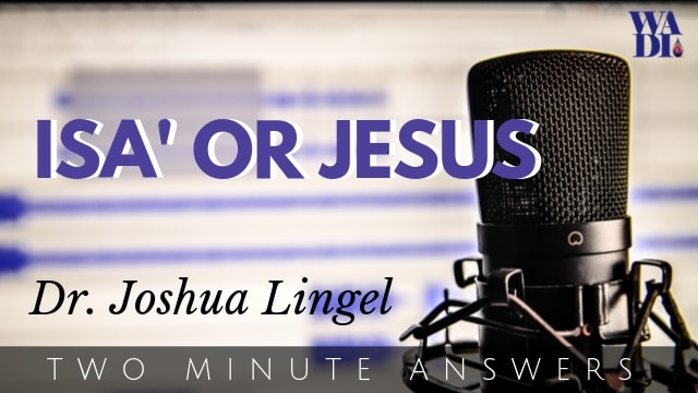 Isa’ or Jesus