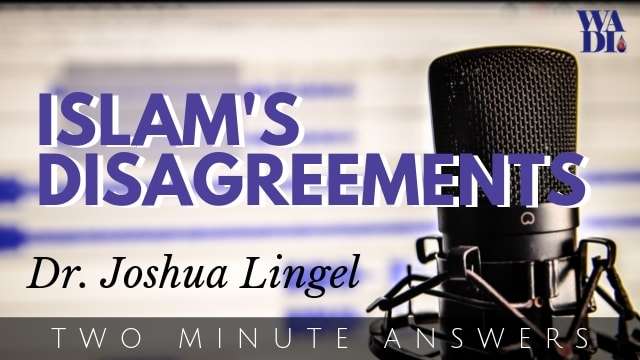 Islam’s Disagreements