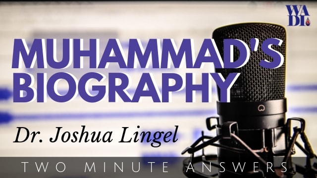 Muhammad’s Biography