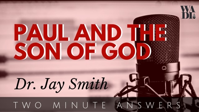 Paul and The Son of God
