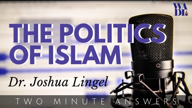 The Politics of Islam
