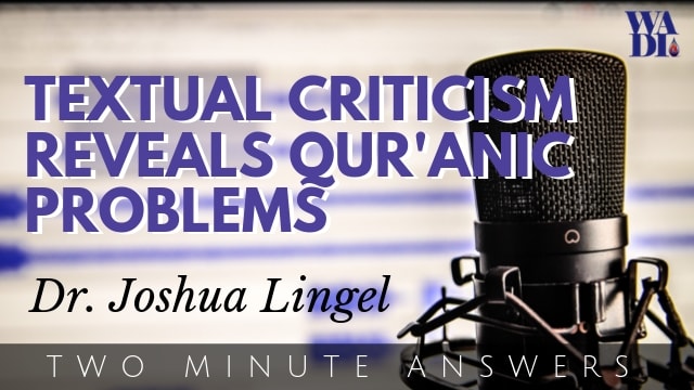 Textual Criticism Reveals Problems