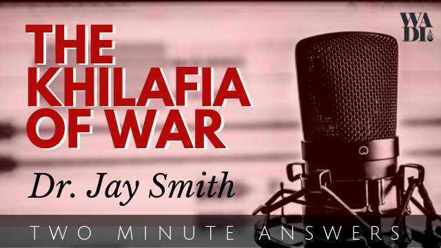 The Khilafa of War