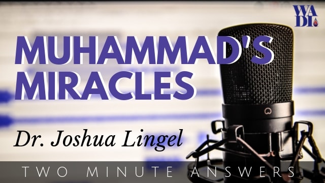 Muhammad’s Miracles