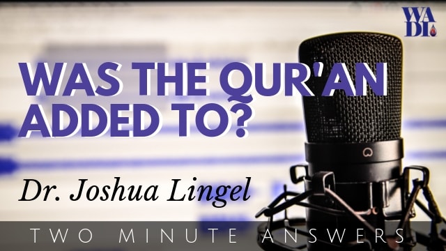Was the Quran added to?