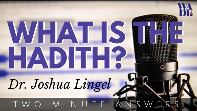 What is the Hadith