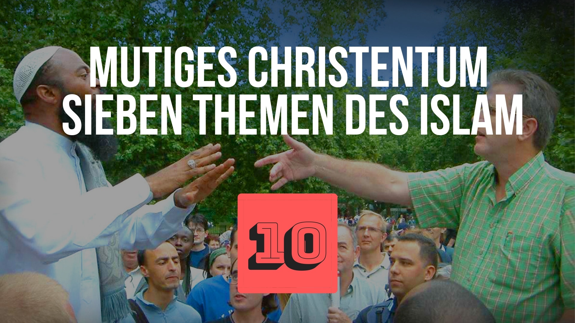 Mutiges Christentum Sieben Themen des Islam