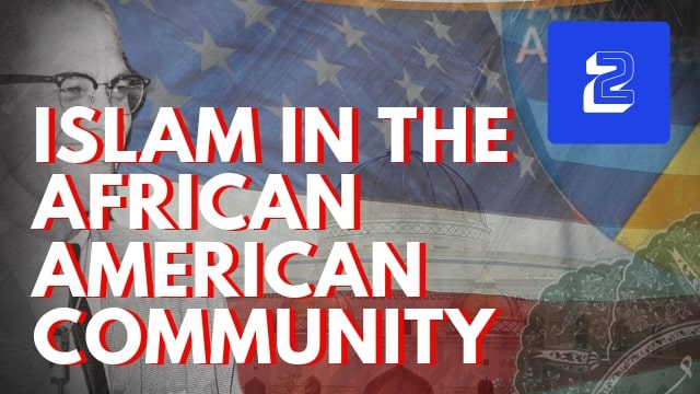 Islam in the African American Community