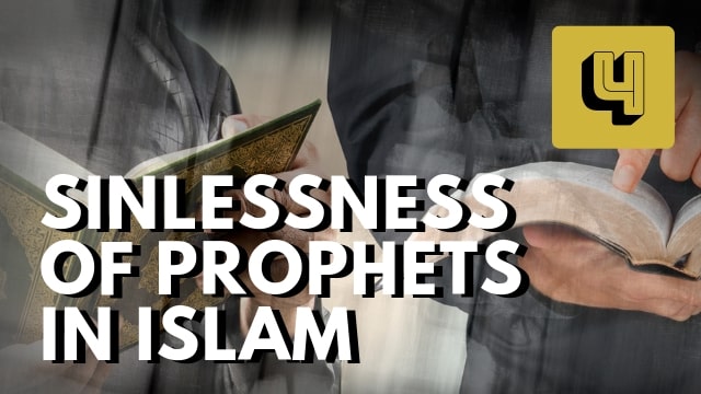 Sinlessness of the Prophets in Islam