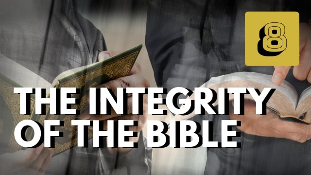 The Integrity of the Bible