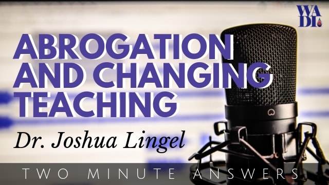 Abrogation and Changing Teaching