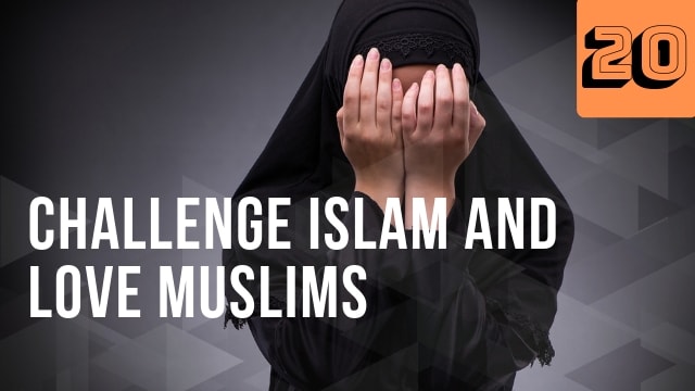 Challenge Islam Love Muslims