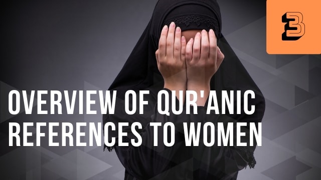 Overview of Qur’anic References to Women