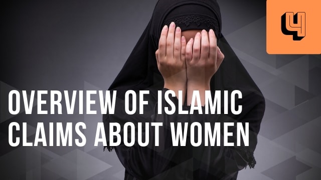 Overview of Islamic Claims About Women