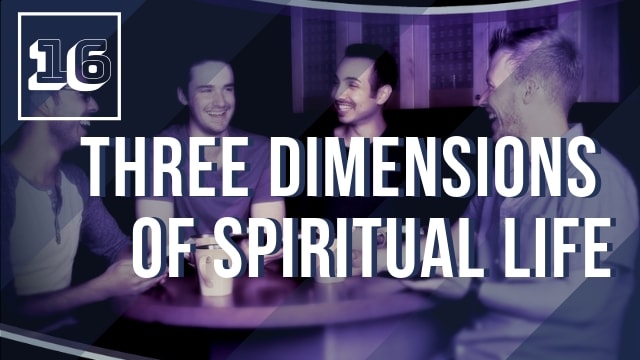 Three Dimensions of Spiritual Live