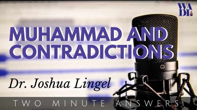 Mohammad and Contradictions
