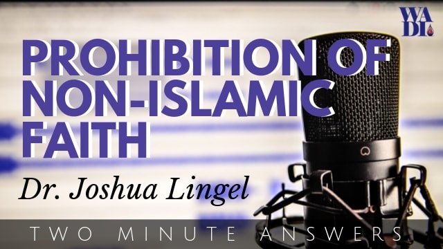 Prohibition of Non Islamic Faith