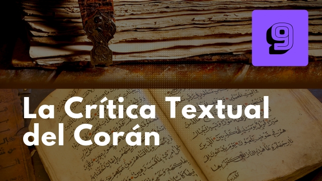 La Crítica Textual del Corán