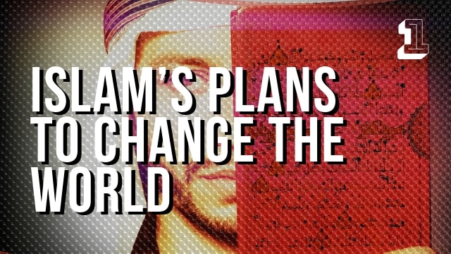 Islam’s Plan to Change the World – Introduction