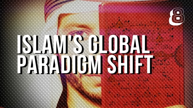 Islams Global Paradigm Shift