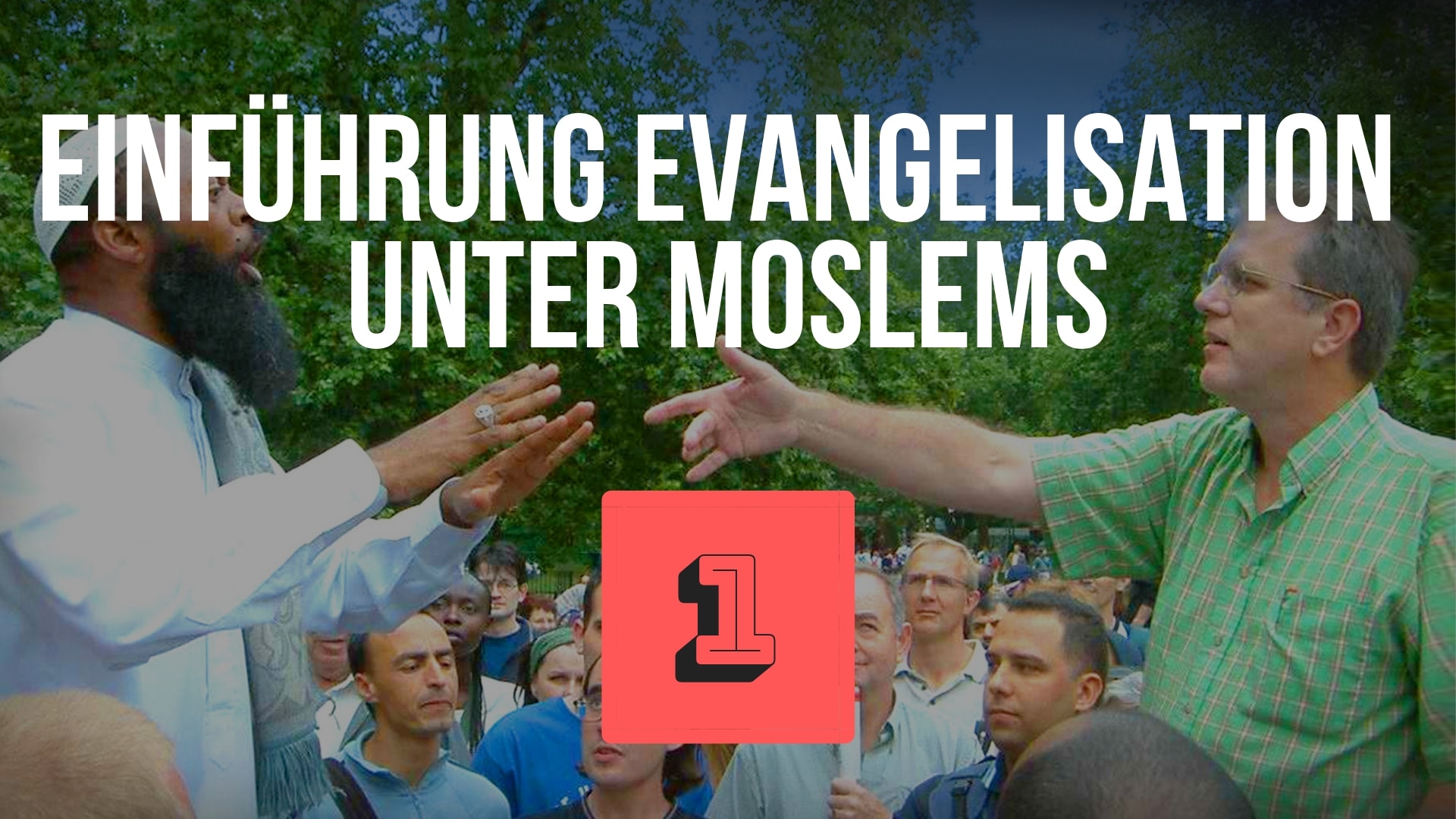 Einführung Evangelisation unter Moslems