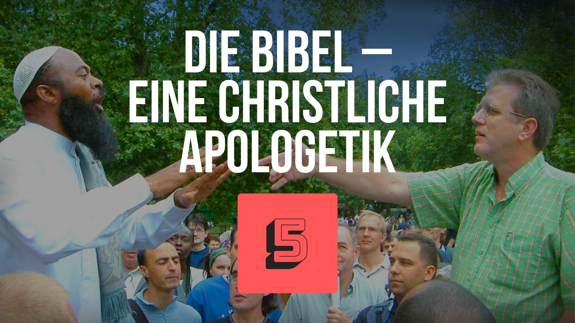 Die Bibel – Eine christliche Apologetik